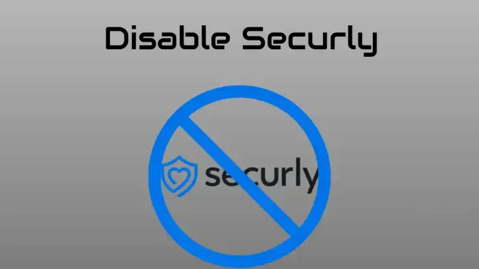 Disabling Securly